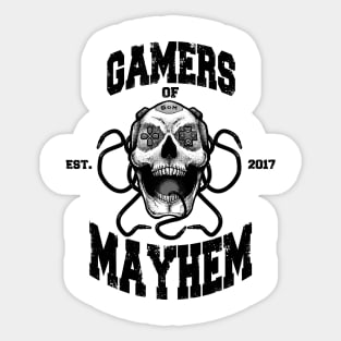 Gamers of Mayhem (black) Sticker